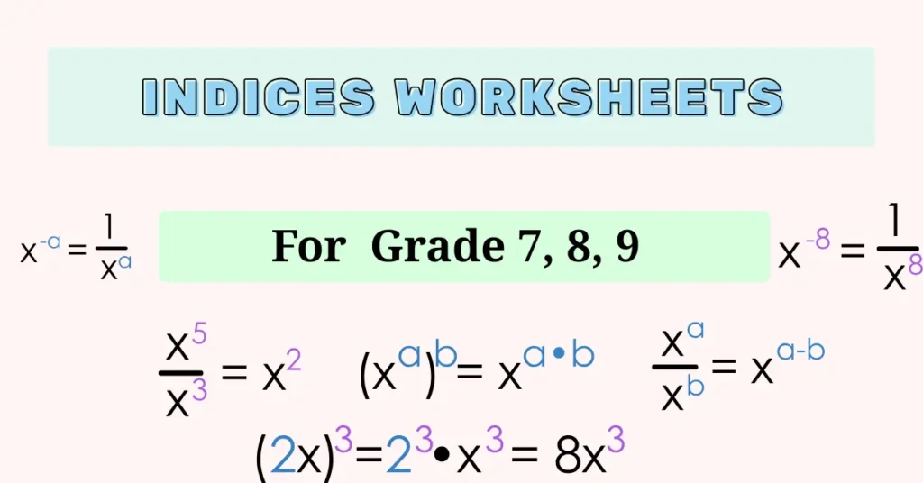 Indices Worksheets
