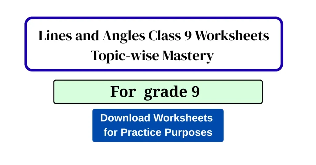 Lines and Angles Worksheet