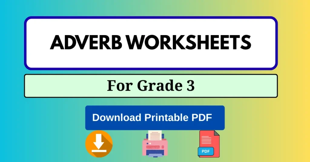 Adverb Worksheets for Grade 3
